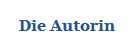 Die Autorin